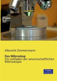 Das Mikroskop