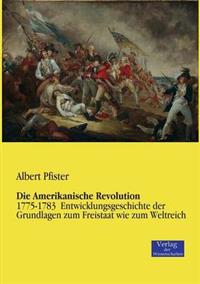 Die Amerikanische Revolution