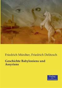 Geschichte Babyloniens und Assyriens