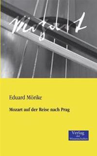 Bokomslag för "Mozart auf der Reise nach Prag"