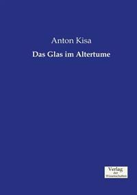 Das Glas im Altertume