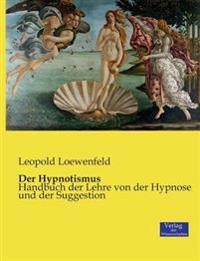 Der Hypnotismus