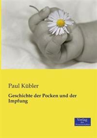 Geschichte der Pocken und der Impfung