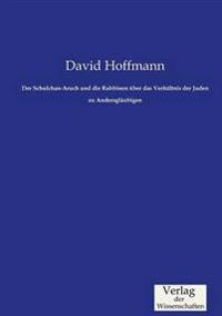 Bokomslag för "Der Schulchan-Aruch und die Rabbinen über das Verhältnis der Juden zu Andersgläubigen"