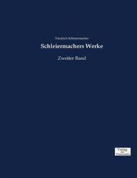 Schleiermachers Werke