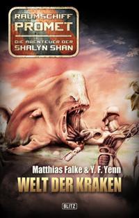 Raumschiff Promet - Die Abenteuer der Shalyn Shan 03: Welt der Kraken