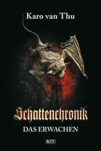 Schattenchronik 01: Das Erwachen