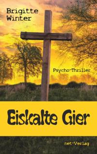 Eiskalte Gier