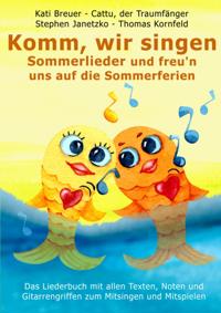 Komm, wir singen Sommerlieder und freu''n uns auf die Sommerferien