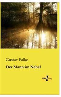 Der Mann im Nebel