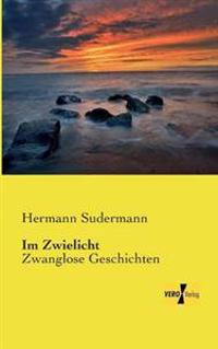 Im Zwielicht