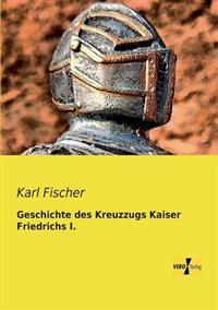 Kirjan kansi "Geschichte des Kreuzzugs Kaiser Friedrichs I."