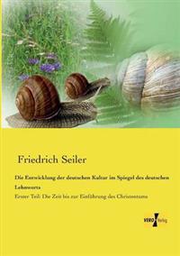 Die Entwicklung der deutschen Kultur im Spiegel des deutschen Lehnworts