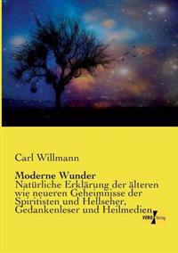 Moderne Wunder