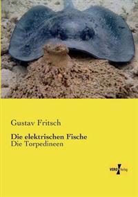 Die elektrischen Fische