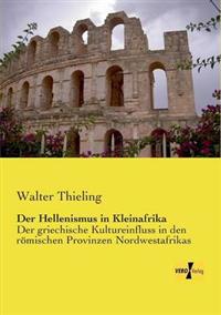 Der Hellenismus in Kleinafrika