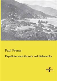 Expedition nach Zentral- und Südamerika