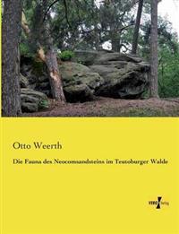 Die Fauna des Neocomsandsteins im Teutoburger Walde