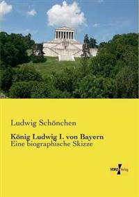 König Ludwig I. von Bayern