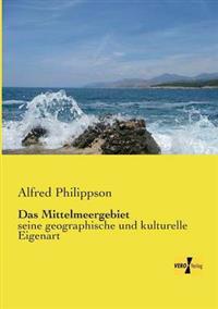 Das Mittelmeergebiet