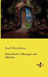 Schwedische Volkssagen und Märchen