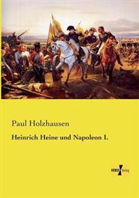 Bokomslag för "Heinrich Heine und Napoleon I."