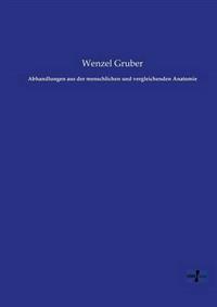 Abhandlungen aus der menschlichen und vergleichenden Anatomie