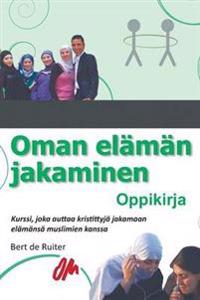 Oman elämän jakaminen
