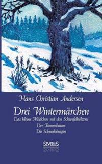 Drei Wintermärchen