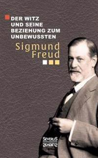 Bokomslag för "Der Witz und seine Beziehung zum Unbewußten"