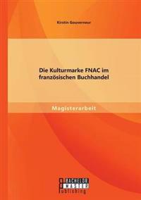 Die Kulturmarke FNAC im französischen Buchhandel