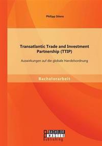 Transatlantic Trade and Investment Partnership (TTIP)
