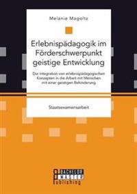 Erlebnispädagogik im Förderschwerpunkt geistige Entwicklung
