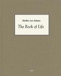 Shelby Lee Adams: The Book of Life