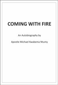 Coming with Fire