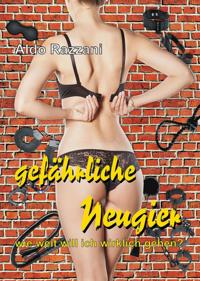 Gefährliche Neugier