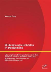 Bildungsungleichheiten in Deutschland