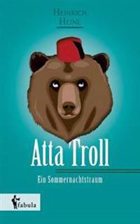 Bokomslag för "Atta Troll - Ein Sommernachtstraum"