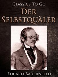 Der Selbstquäler