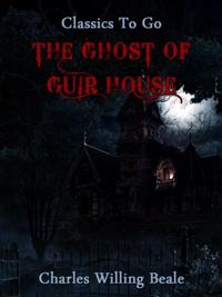 Ghost of Guir House