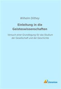 Einleitung in die Geisteswissenschaften