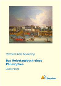Das Reisetagebuch eines Philosophen