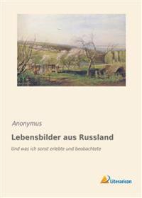 Lebensbilder aus Russland