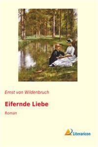 Eifernde Liebe