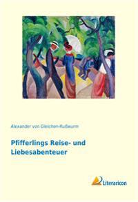 Pfifferlings Reise- und Liebesabenteuer