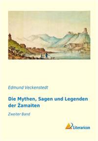 Die Mythen, Sagen und Legenden der ¿amaiten