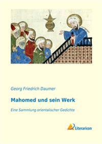Mahomed und sein Werk
