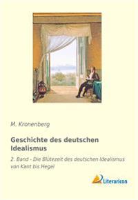 Geschichte des deutschen Idealismus