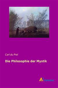 Die Philosophie der Mystik