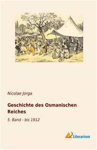 Geschichte des Osmanischen Reiches